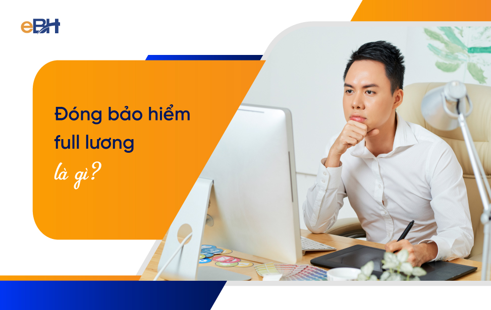 Quyền lợi Được Đóng bảo hiểm full lương của người lao Động Quyền lợi Được Đóng bảo hiểm full lương của tín đồ lao Động