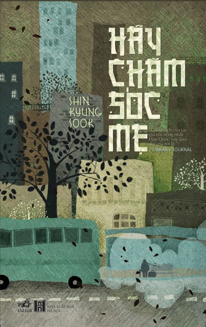 Hãy âu yếm mẹ Hãy chăm lo mẹ