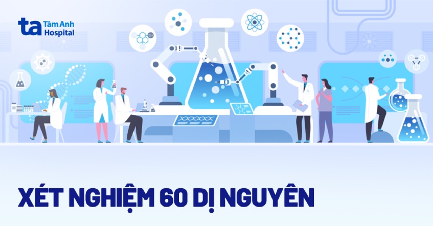 Xét nghiệm dị nguyên là gì Xét nghiệm dị nguyên là gì